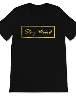 twiceweird StayWeirdGold-Black shirt