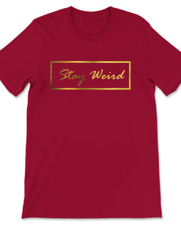 twiceweird StayWeirdGold-red shirt